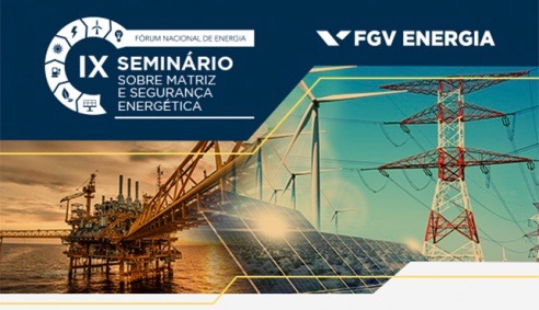 IX Seminário sobre Matriz e Segurança Energética