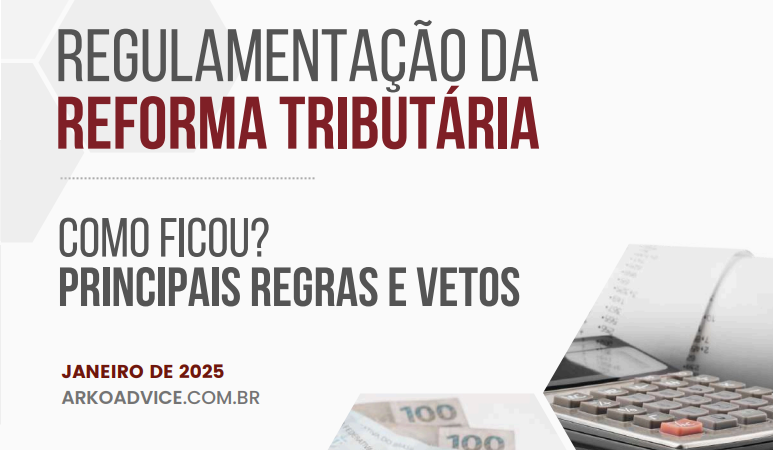 Regulamentação da Reforma Tributária (2025)